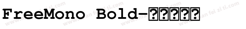 FreeMono Bold字体转换